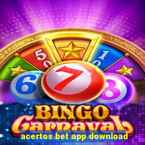 acertos bet app download